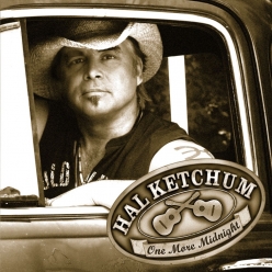 Hal Ketchum - One More Midnight